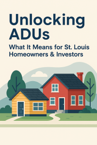 🏡 Unlocking the Bonus Unit: How St. Louis’s Zoning Makeover Could Mean Big Gains for Homeowners & Investors