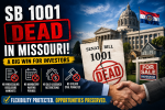 Missouri Investors Dodge a Bullet as SB 1001 Dies in Final Hours of Legislative Session - SB 1001 DEAD